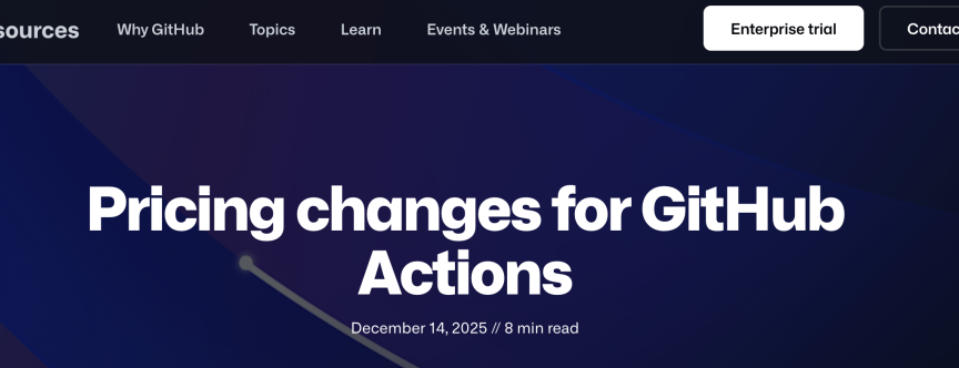 “用自己服务器也要向GitHub交钱？”微软新规引开发者众怒，官方紧急喊停！